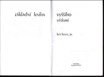 Ken Keyes: Základní kniha vyššího vědomí