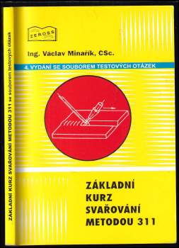 Základní kurz svařování metodou 311
