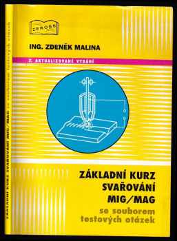 Učebnice pro základní kurz svařování tavící se elektrodou (MIG/MAG svařování)