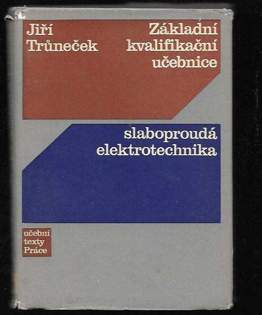 Jiří Trůneček: Základní kvalifikační učebnice