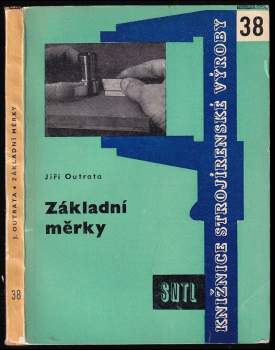 Jiří Outrata: Základní měrky