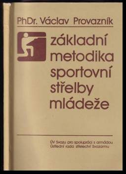 Základní metodika sportovní střelby mládeže
