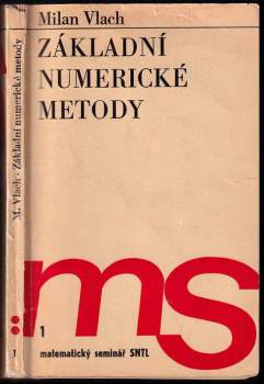 Milan Vlach: Základní numerické metody
