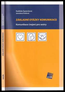 Jaroslava Králová: Základní otázky komunikace