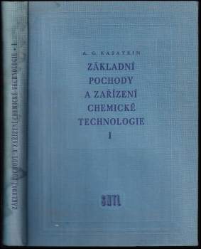 Základní pochody a zařízení chemické technologie I.