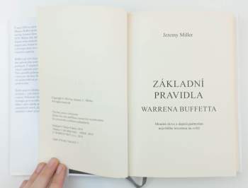 Jeremy C Miller: Základní pravidla Warrena Buffetta