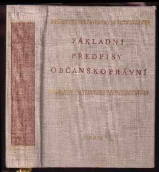 Základní předpisy občanskoprávní