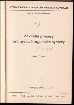 Josef Pašek: Základní procesy průmyslové organické syntézy