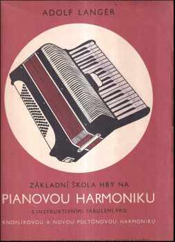 Adolf Langer: Základní škola hry na pianovou harmoniku