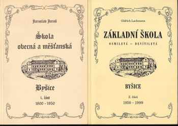 Škola v obci Byšice, 1. - 2. část