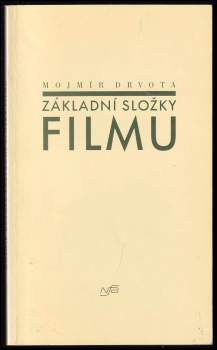Základní složky filmu