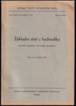 Základní stati z hydrauliky pro směr organizace a ekonomiky stavebnictví