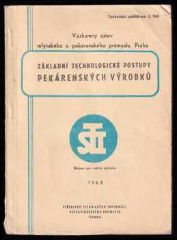 Základní technologické postupy pekárenských výrobků