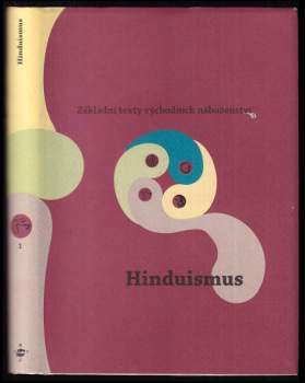 Základní texty východních náboženství : Hinduismus - 1