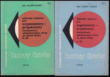 Základní učebnice pro projektanty-organizátory mechanizace administrativy stroji na děrné štítky