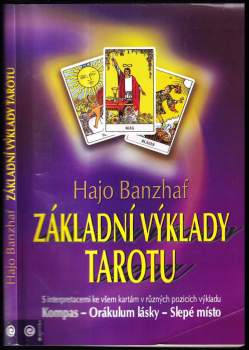 Hajo Banzhaf: Základní výklady Tarotu