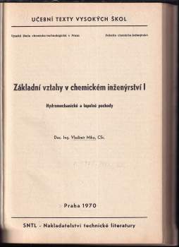 Vladimír Míka: Základní vztahy v chemickém inženýrství