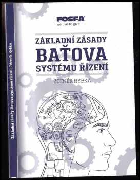 Základní zásady Baťova systému řízení