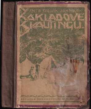 Základové skautingu : II. část - příručka pro výchovu sokolského dorostu - Jiří Janovský, Antonín Benjamin Svojsík (1920, Československá obec sokolská) - ID: 2003491