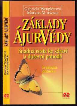 Gabriele Wengler: Základy ájurvédy