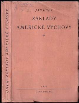 Jan Uher: Základy americké výchovy