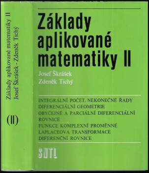 Zdeněk Tichý: Základy aplikované matematiky I.díl + II.díl