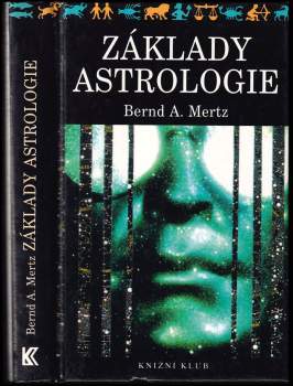 Bernd A Mertz: Základy astrologie