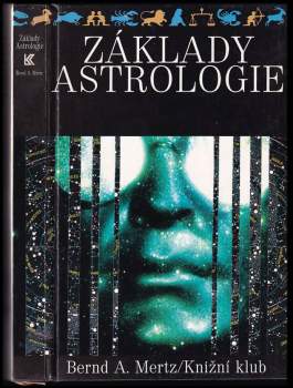 Bernd A Mertz: Základy astrologie