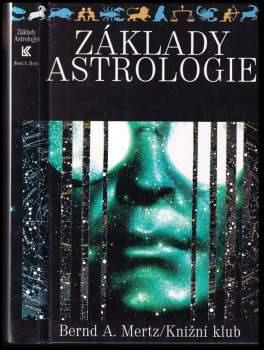 Bernd A Mertz: Základy astrologie