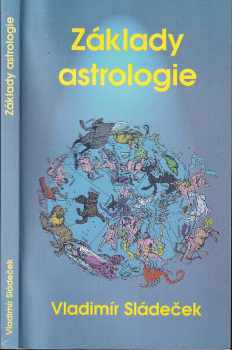 Základy astrologie, aneb, Úvod do prastaré vědy