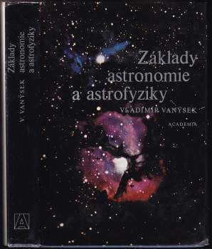 Vladimír Vanýsek: Základy astronomie a astrofyziky