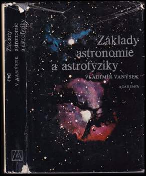 Vladimír Vanýsek: Základy astronomie a astrofyziky