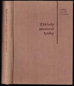 Bohdan Klimeš: Základy atomové fysiky