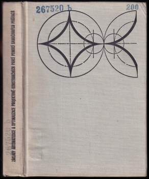 Základy automatizace a optimalizace projektově-konstrukčních prací pomocí samočinných počítačů