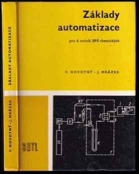 Základy automatizace pro 4. ročník SPŠCH a škol s chemickým zaměřením