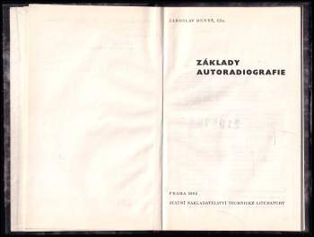 Jaroslav Beneš: Základy autoradiografie