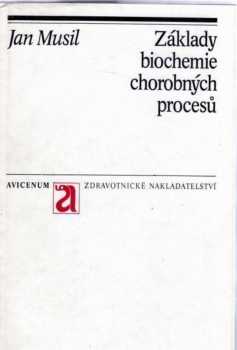 Základy biochemie chorobných procesů