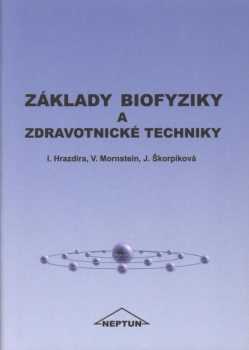 Základy biofyziky a zdravotnické techniky