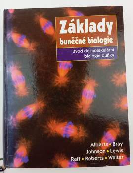 Základy buněčné biologie
