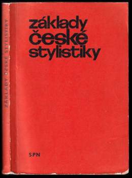 Alois Jedlička: Základy české stylistiky