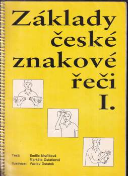 Základy české znakové řeči I