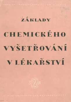 Základy chemického vyšetřování v lékařství