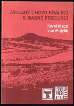 Základy chovu králíků k masné produkci