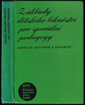 Základy dětského lékařství pro speciální pedagogy