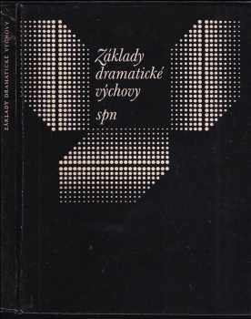 Základy dramatické výchovy