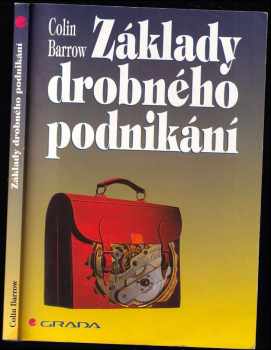 Colin Barrow: Základy drobného podnikání