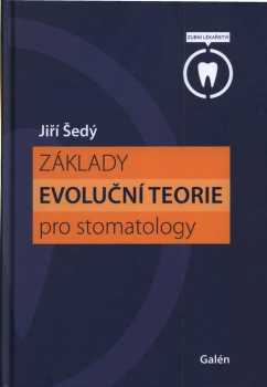 Základy evoluční teorie pro stomatology