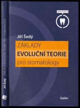 Základy evoluční teorie pro stomatology