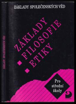 Lenka Adamová: Základy filosofie, etiky