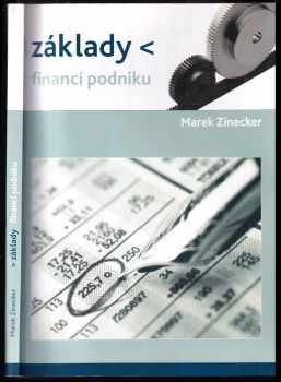 Marek Zinecker: Základy financí podniku